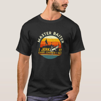 T-shirt Maître Baiter Je Joue Toujours Ma Baguette Pour Un