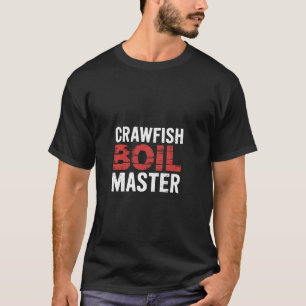 T-shirt Maître de l'ébullition d'écrevisses Cuisine de fru