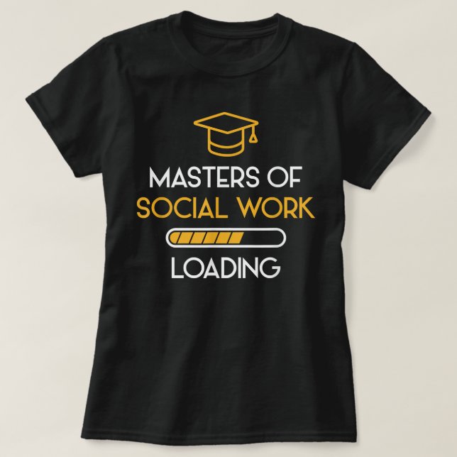 T-shirt Maîtres De Travail Social MSW Graduation Future So (Design devant)
