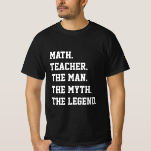 T-shirt Maîtrise des mathématiques L'homme Le mythe La lég