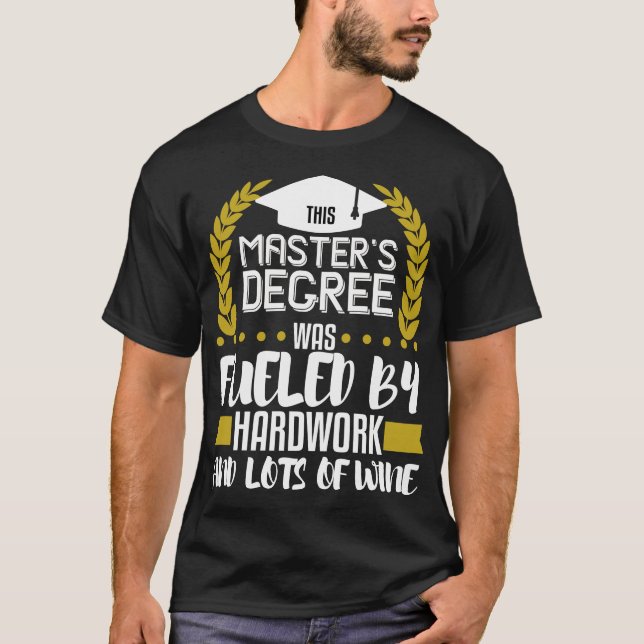T-shirt Maîtrise Diplôme Cadeau de diplôme MSW MBA Wine Lo (Devant)