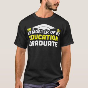 T-shirt Maîtrise en éducation Diplômée 2021 Diplôme univer