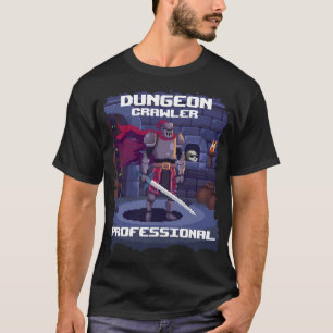 T-shirt Maîtriser les profondeurs : Dungeon Crawler Pro Ed