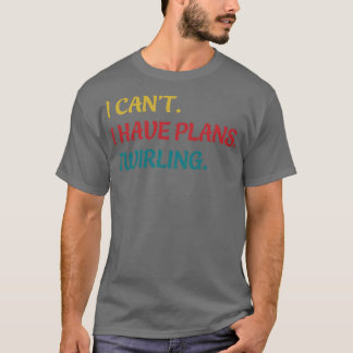 T-shirt Majorette Je Ne Peux Pas J'Ai Des Plans Twirl Twir
