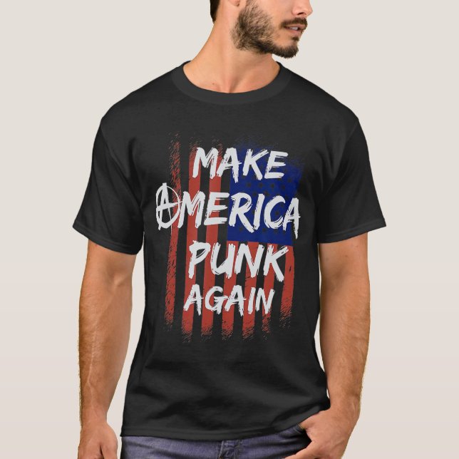 T-shirt Make America Punk Again Flag  Punk Rocker Punx (Devant)
