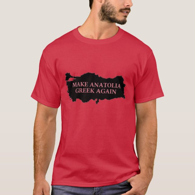 T-shirt "Make Anatolia Greek Again" (Devant)