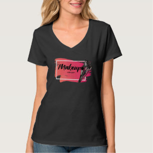 T-shirt Make Artiste Lipstick Cosmétique Cosmetologue Be