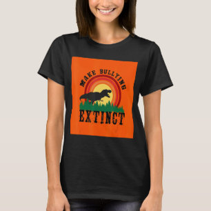 T-shirt Make Bullying Extinction We Wear Orange For Unity
