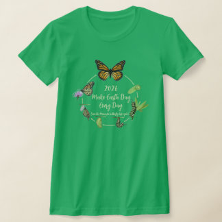 T-shirt Make Every Day Earth Day 2026