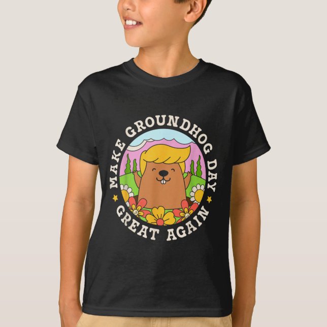 T-shirt Make Groundhog Day Great Again Funny Trump Rainbow (Devant)