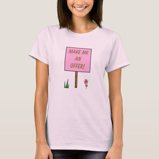 T-shirt MAKE ME AN OFFER! - shirt (Devant)