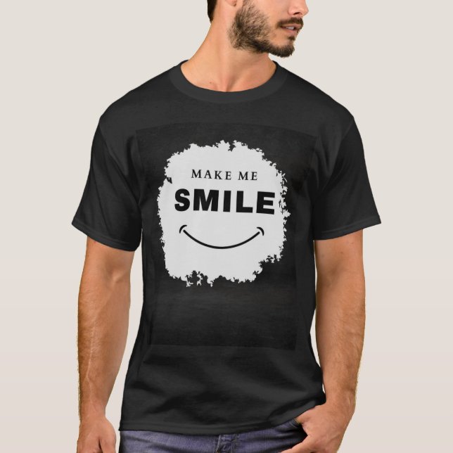 T-shirt Make Me Smile  (Devant)