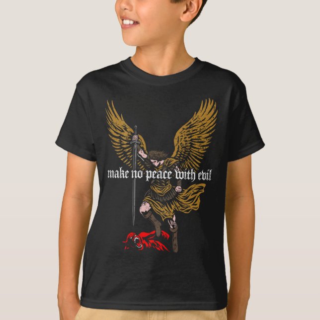 T-shirt Make No Peace With Evil Archangel Michael Design ( (Devant)