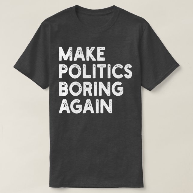 T-shirt Make Politics (Design devant)