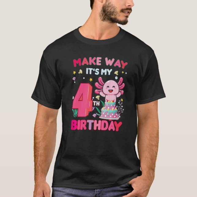 T-shirt Make Way It's My 4th Birthday mignon Axolotl 4th B (Devant)