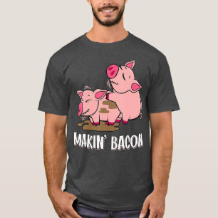 T-shirt Makin Bacon Pig Bacon Agriculteur