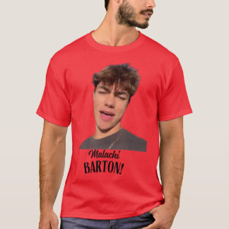 T-shirt Malachi Barton drôle