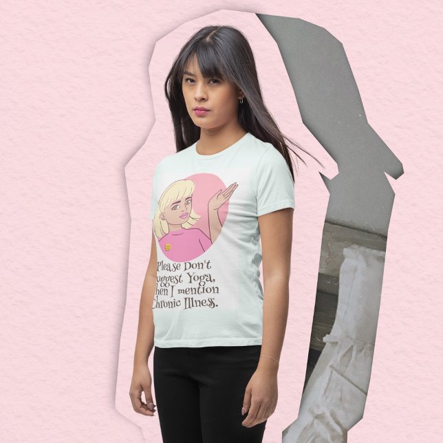 T-shirt Maladie chronique et conditions cachées du yoga (Chronic illness)