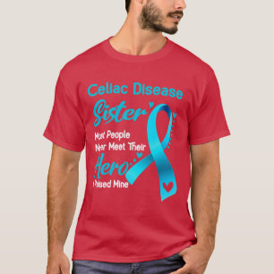 T-shirt Maladie coeliaque Soeur La plupart des gens ne ren