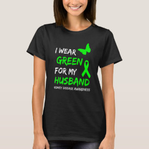 T-shirt Maladie Du Rein Je Porte Du Vert Pour Mon Mari Rub