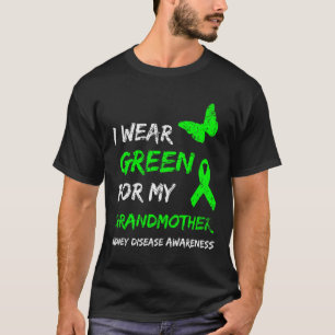 T-shirt Maladie du rein Je porte le vert pour ma grand-mèr