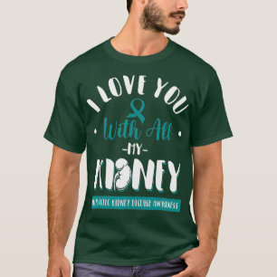T-shirt Maladie du rein polykystique Soutien à la sensibi