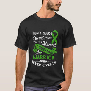 T-shirt Maladie Du Rein Un Guerrier Qui Ne Donne Jamais De