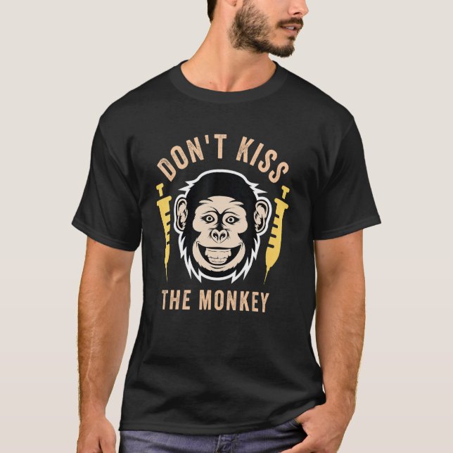 T-shirt Maladie du singe Ne pas embrasser le singe  Singe (Devant)