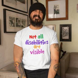 T-shirt Maladie invisible Tous les handicaps ne sont pas v