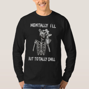 T-shirt Maladie Mentale Mais Totalement Chill Halloween Co