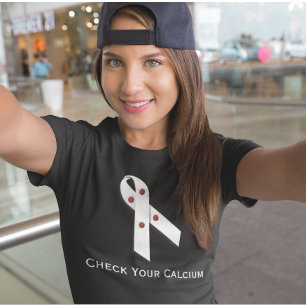 T-shirt Maladie Parathyroïde Vérifiez votre calcium