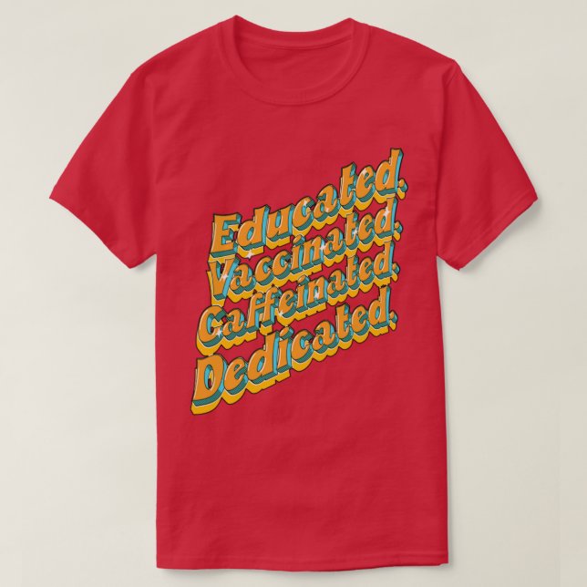 T-shirt Maladie vaccinée éduquée Caffeinée Dédié Drôle Nu (Design devant)