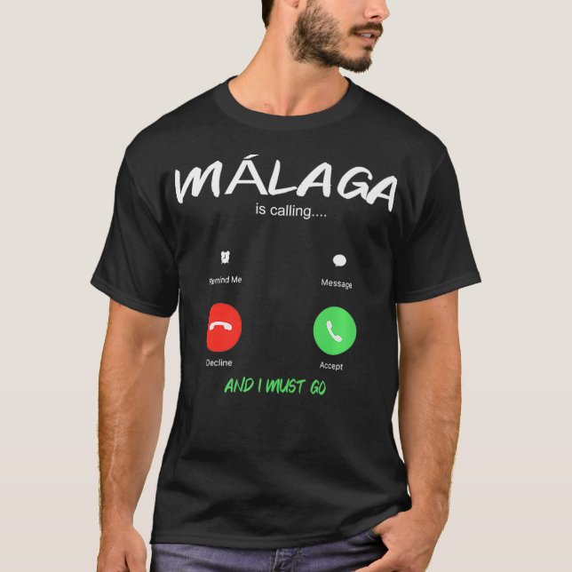 T-shirt Malaga appelle et je dois aller Espagne Voyager co (Devant)