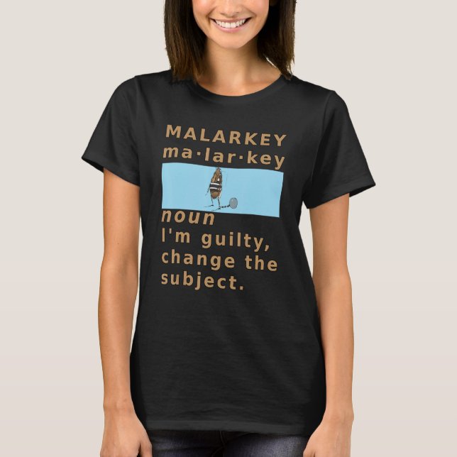 T-shirt Malarkey Definition Guilty Prison Chain Gang  Poli (Devant)