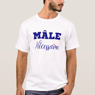 T-SHIRT MÂLE NÉCESSAIRE !