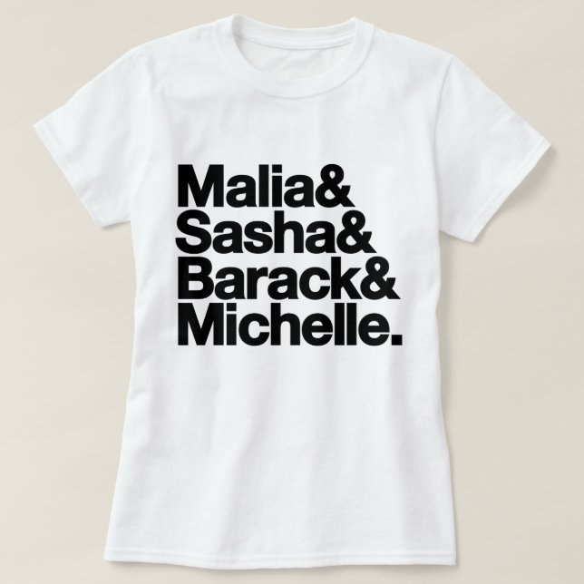 T-shirt Malia et Sasha et Barack et Michelle (Design devant)