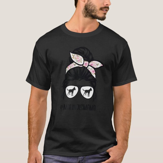 T-shirt Malinois belge Maman Messy Bun Lunettes de cheveux (Devant)