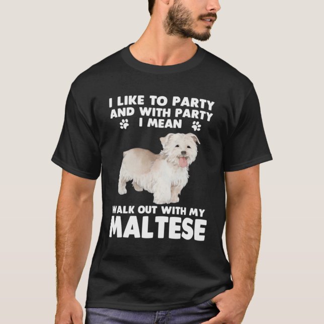 T-shirt Maltese  Dog Owner Walkout With My Maltese (Devant)