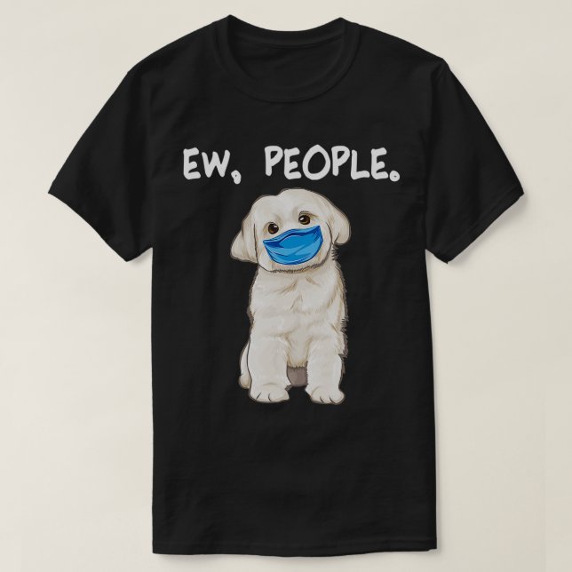 T-shirt Maltese Ew People Chien Portant Un Masque Visage (Design devant)