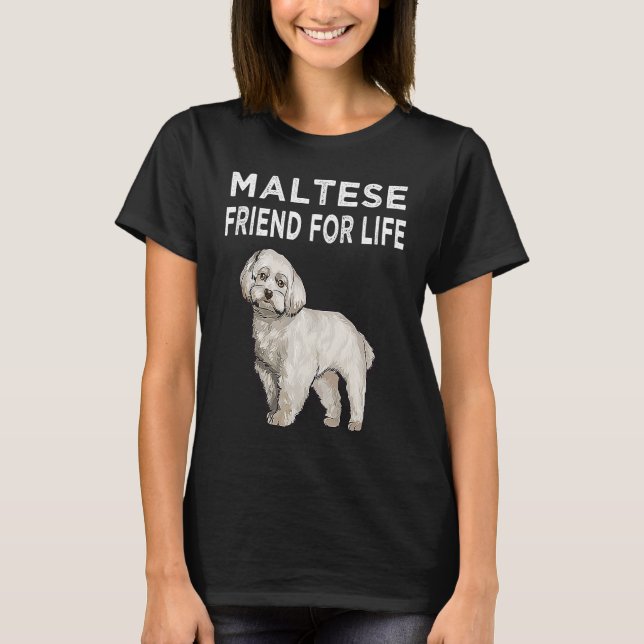 T-shirt Maltese Friend For Life Dog Friendship (Devant)