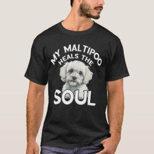 T-shirt Maltipoo guérit L'Âme Amoureux des chiens Maltais 