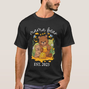 T-shirt Mama Bear Est 2025 Joyeuse Fête des Mères Nouvelle