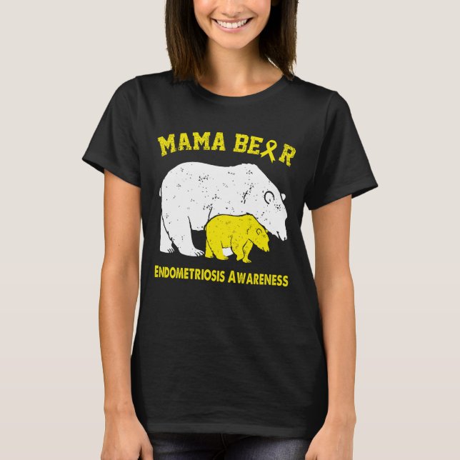 T-shirt Mama Bear SENSIBILISATION À L'ENDOMÉTRIOSE (Devant)