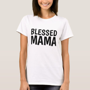 T-SHIRT MAMA BÉNÉFICIÉE, MAMAN