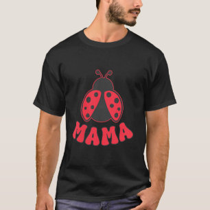T-shirt Mama Coccinelle Fille Premier Anniversaire Famille