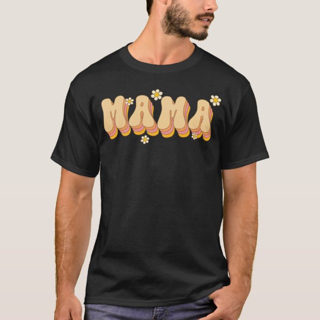 T-shirt Mama Daisy Flowers Retro Groovy Style Gardeners Mo (Devant)