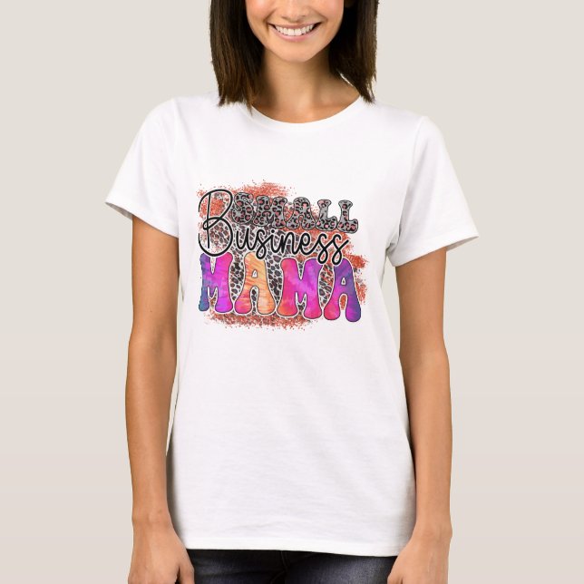 T-shirt Mama des petites entreprises - Fête des mères (Devant)