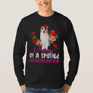 T-shirt Mama D'Un Berger Australien Mal Gâté Chien Flo