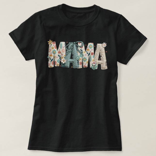 T-shirt MAMA Floral Patchwork Brodé à l'arc Mère Fête Cu (Design devant)
