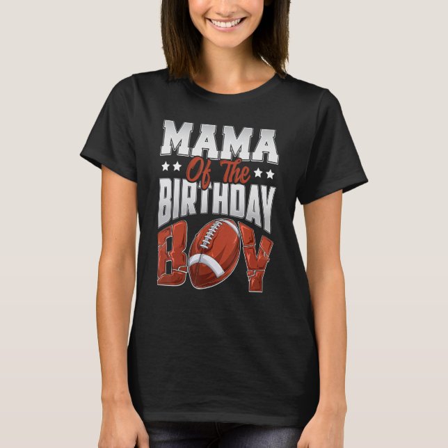 T-shirt Mama Football anniversaire Garçon Famille Baller b (Devant)